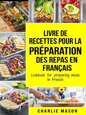 cover image of Livre de recettes pour la préparation des repas En français / Cookbook for preparing meals In French